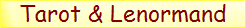 Tarot & Lenormand